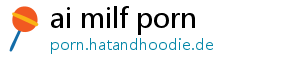 ai milf porn