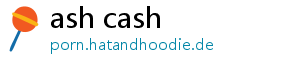 ash cash