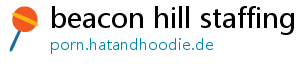 beacon hill staffing