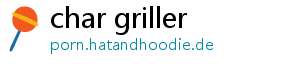 char griller