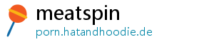 meatspin