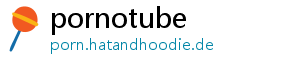 pornotube