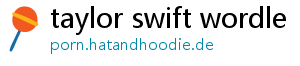 taylor swift wordle