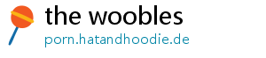 the woobles