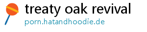 treaty oak revival